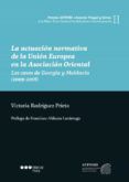 la actuacion normativa de la union europea en la asociacion orien tal