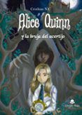 alice quinn y la bruja del acertijo