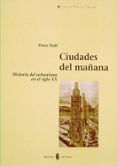 ciudades del manana historia del urbanismo en el siglo xx