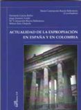 actualidad de la expropiacion en espana y en colombia