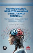 neuroderechos neurotecnologias e inteligencia artificial