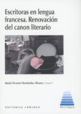 escritoras en lengua francesa renovacion del canon literario