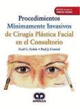 procedimientos minimamente invasivos de cirugia plastica facial en el