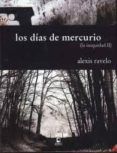 los dias del mercurio