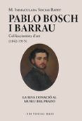 pablo bosch barrau colleccionista d art 1842-1915