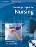 cambridge english for nursing intermediate plus student s bookaudio