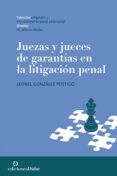 juezas y jueces de garantias en la litigacion penal