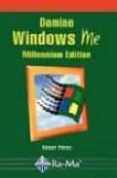 domine microsoft windows me millenium edition