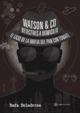 watson  co detectives a domicilio