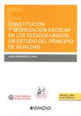 constitucion y segregacion escolar en los estados unidosun estudio de