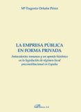 la empresa publica en forma privada antecedentes romanos y un apunte