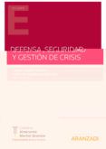 defensa seguridad y gestion de crisis