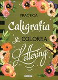 practica caligrafia y colorea lettering 2