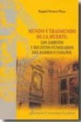 mundo y trasmundo de la muerte los ambitos y recintos funerarios del