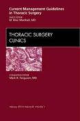 current management guidelines in thoracic surgery an issue of th oraci