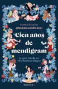 cien anos de mendigram