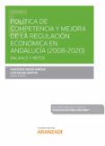 politica de competencia y mejora de la regulacion economica en andaluc