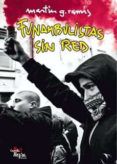 funambulistas sin red