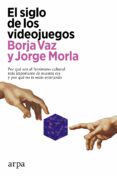 el siglo de los videojuegos