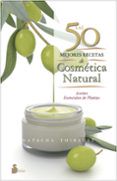 las 50 mejores recetas de cosmetica natural