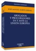 abogados y procuradores en y ante la union europea