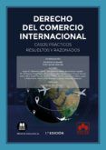 derecho del comercio internacional casos practicos resueltos y razona