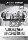 uso escolar aula de gramatica a1 libro del profesor  claves