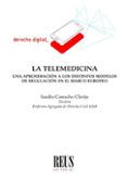 telemedicina una aproximacion a los distintos modelos de regulacion e