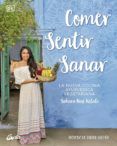 comer sentir sanar la nueva cocina ayurvedica vegetariana