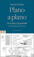 plano a plano de la idea a la pantalla ed actualizada 25 aniversari