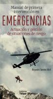 manual de primera intervencion en emergencias actuacion y gestion de