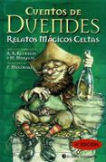 cuentos de duendes relatos magicos celtas