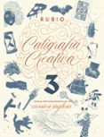 caligrafia creativa 3 manual para enamorados de la cursiva ingle sa