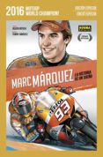 marc marquez la historia de un sueno ed especial catalan