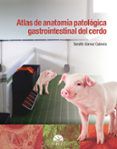 atlas de anatomia patologica gastrointestinal del cerdo