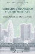 derecho urbanistico y medio ambiente hacia el desarrollo urbano soste