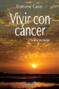 vivir con cancer un homenaje