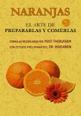 naranjas el arte de prepararlas y comerlas ed facsimil