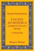 cocina ayurvedica alimento de los dioses 72 recetas