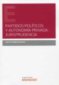 partidos politicos y autonomia privada jurisprudencia