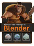 aprenda a crear personajes en blender