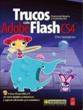 trucos con adobe flash cs4 incluye cd el arte del diseno y la anima