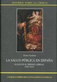 la salud publica en espana durante el trienio liberal 1820-1823