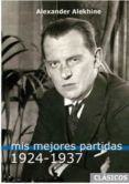 mis mejores partidas 1924-1937