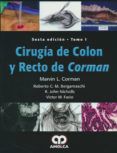 cirugia de colon y recto de corman 2 vols