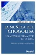 la muneca de chogolisa un misterio permanece en la cima