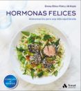 hormonas felices alimentacion para una vida equilibrada