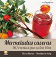 mermeladas caseras 80 recettas que salen bien