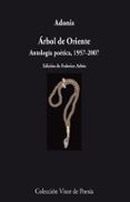 arbol de oriente antologia poetica 1957-2007