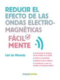 reducir el efecto de las ondas electromagneticas facilmente